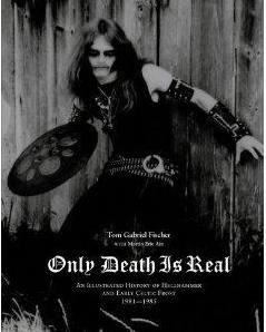 Illustrated History of Hellhammer And Celtic Frost