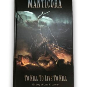 To Kill To Live To Kill (Book Hardcover) Lars F. L
