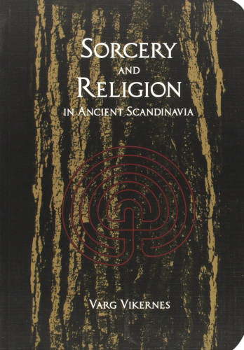 Sorcery And Religion In Ancient Scandinavia