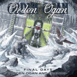 Final Days - Orden Ogan And Friends