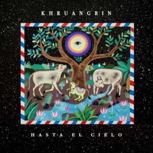 Hasta El Cielo (Vinyl LP + 7")
