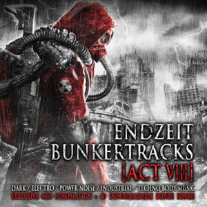 Endzeit Bunkertracks - Act 8 (4 CD Box)