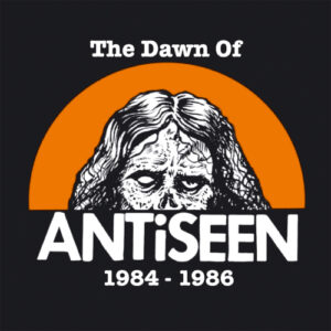 Dawn Of Antiseen The 1984-1986 (Vinyl LP)