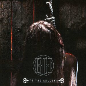 To The Gallows / Open Your Mind