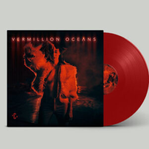 Vermillion Oceans (Red Vinyl LP)