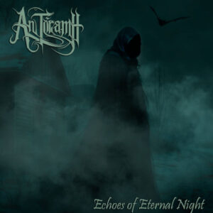 Echoes of Eternal Night (Digipack)