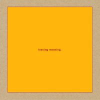 Leaving Meaning