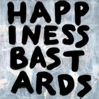Happiness Bastards (indie Exclusive