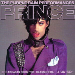 Purple Rain Performance The (4 CD Live Broadcasts)