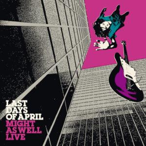 Might As Well Live (Vinyl)