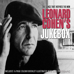 Leonard Cohen Jukebox (25 Songs That Inspired)