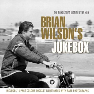 Jukebox Songs That Inspired Brian Wilson