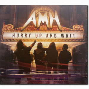 Hurry Up and Wait (Digipack)