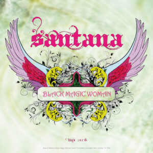 Best of Black Magic Woman live 78