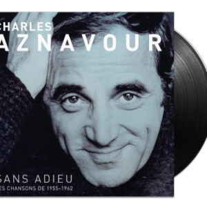Sans Adieu Les Chansons de 1955-1962 (Vinyl LP)