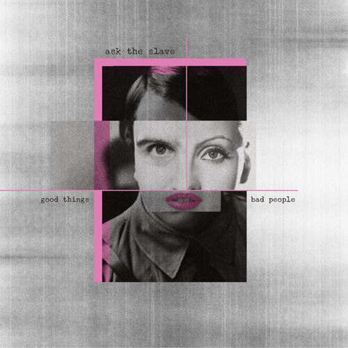 Good Things Bad People (Digipack)