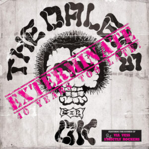 Exterminate: 40 Years Too Late (Vinyl LP)