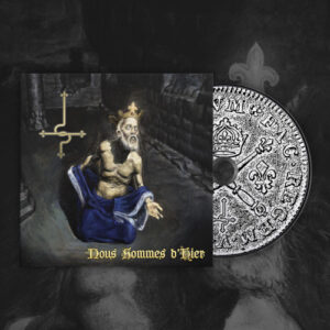 Nous Sommes d'Hier (Digipack)