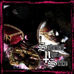 Saturday Nights Strike