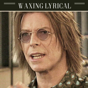 Waxing Lyrical (2 DVD Documentary)