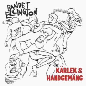 Kärlek & Handgemäng LP