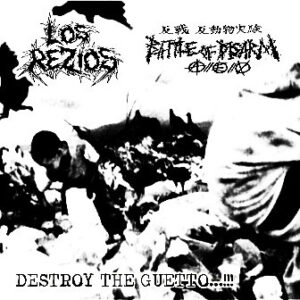 Destroy The Guetto...!!!