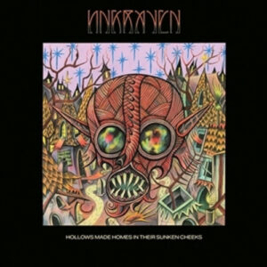 Hollows Made Homes In Their Sunken Cheeks