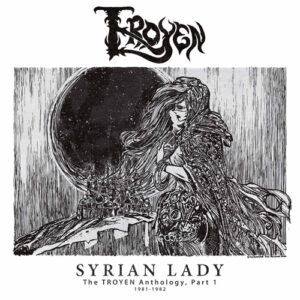 Syrian Lady - Anthology I (1981-1982, MLP)
