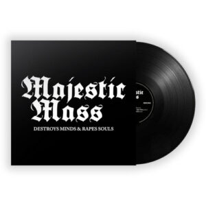 Destroys Minds & Rapes Souls (Black Vinyl LP)