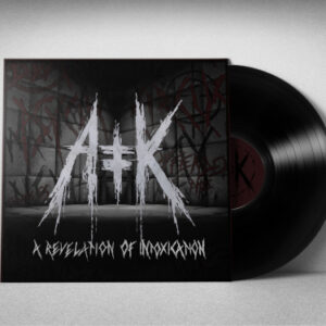A Revelation of Intoxication (Black Vinyl LP)
