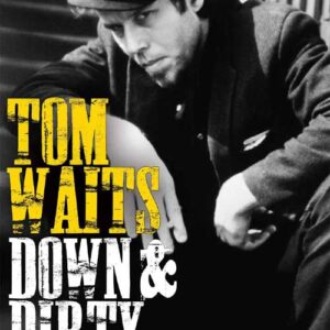 Down & Dirty (DVD Documentary)