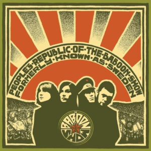 Peoples Republic Of The Baboon Show (Green Vinyl)