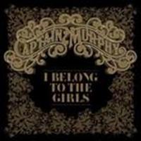 I Belong To The Girls