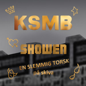 Showen - En Slemmig Torsk - 2CD