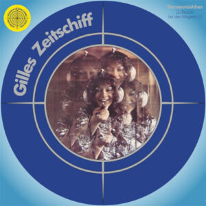 Gilles Zeitschiff (Vinyl LP)