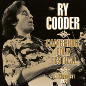 Cambridge Folk Festival (Broadcast live 1979)