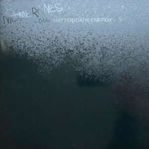 Dark Matter/Dark Energy (2 LP Clear Vinyl)