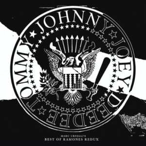 Marc Urselli's Best Of Ramones - Redux (Digi CD)