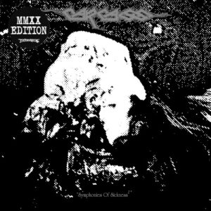 Symphonies of Sickness (Digipack FDR Mastering)