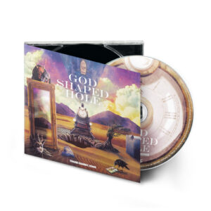 God Shaped Hole (Digipack)