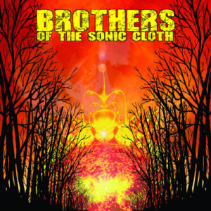 Brothers of the Sonic Cloth (Vinyl LP)