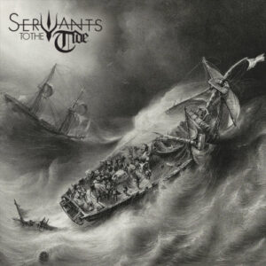 Servants To The Tide (Vinyl LP)