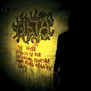 Never Apologise for Defending Yourself from Being