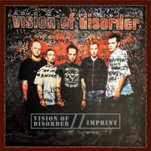 Vision of Disorder / Imprint (2 CD Digipack)