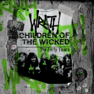 Children of the Wicked - The Early Years (3 CD)
