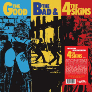 Good The. Bad The & 4 Skins The (Yellow Vinyl LP)