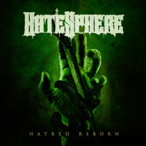 Hatred Reborn (Vinyl LP)