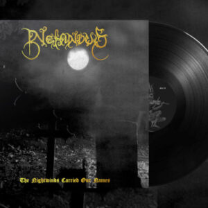 Nightwinds Carried Our Name The (Vinyl LP)