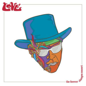 Forever Changes Concert The (CD+DVD)