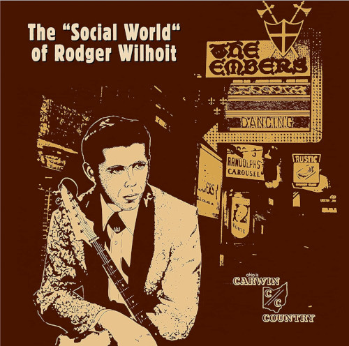 Social World Of Rodger Wilhoit The (Green Vinyl)
